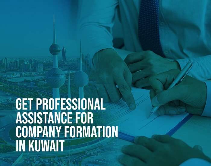 Get professional assistance for Company Formation in Kuwait