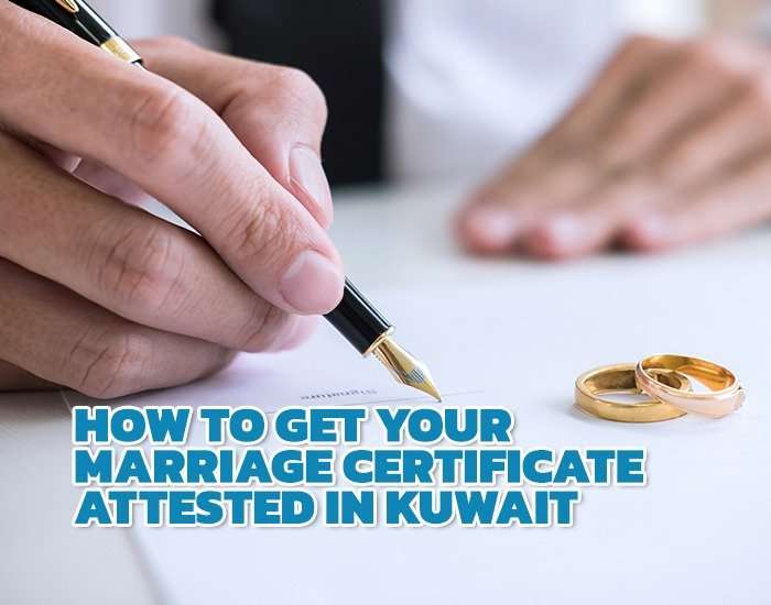 How to Get Your Marriage Certificate Attested in Kuwait