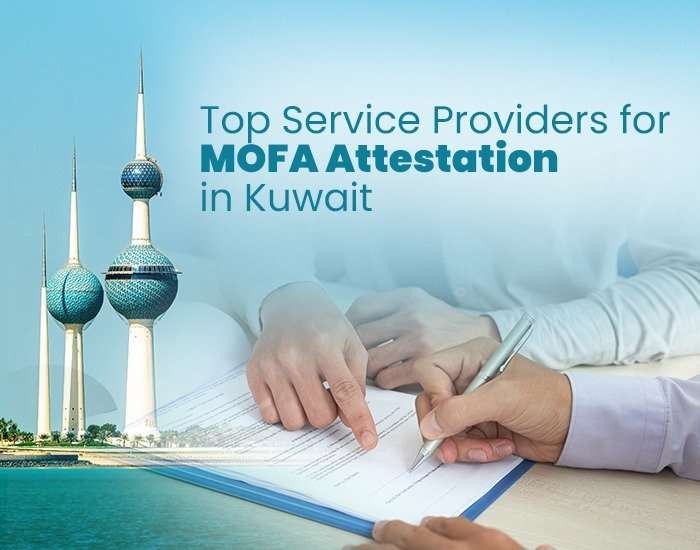 Top Service Provider for MOFA Attestation in Kuwait
