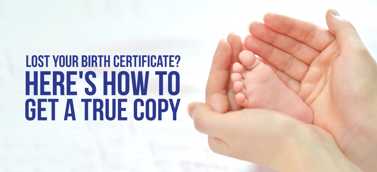 Lost Your Birth Certificate? Here’s How to Get a True Copy