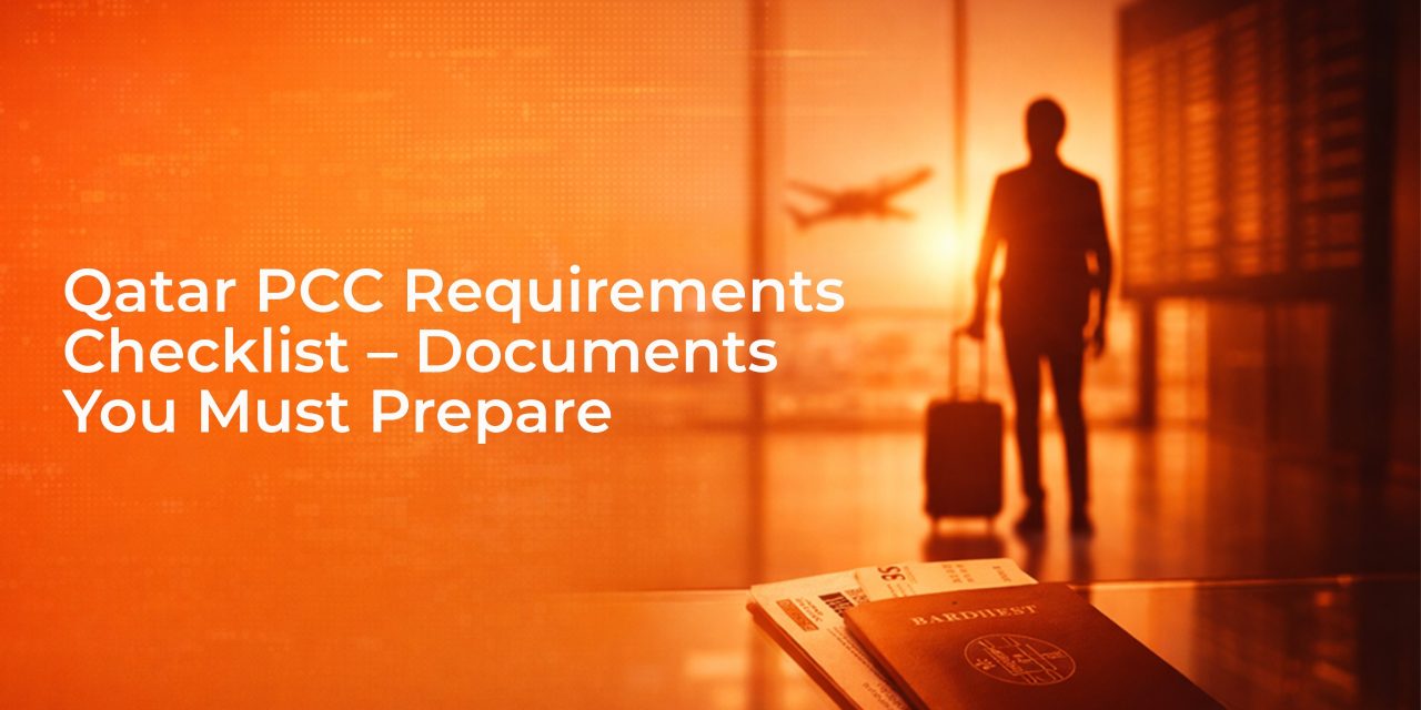 Qatar PCC Requirements Checklist – Documents You Must Prepare