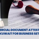 Commercial Document Attestation in Kuwait